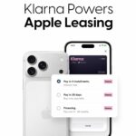 Apple et Klarna lancent un nouveau programme de location d'iPhone